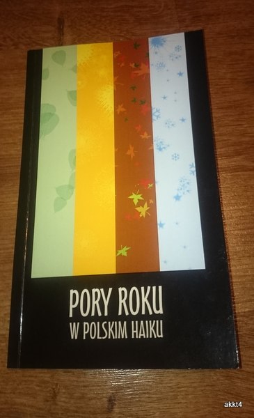 Tomik wierszy "Pory roku w polskim Haiku"