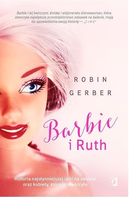 BARBIE I RUTH, ROBIN GERBER