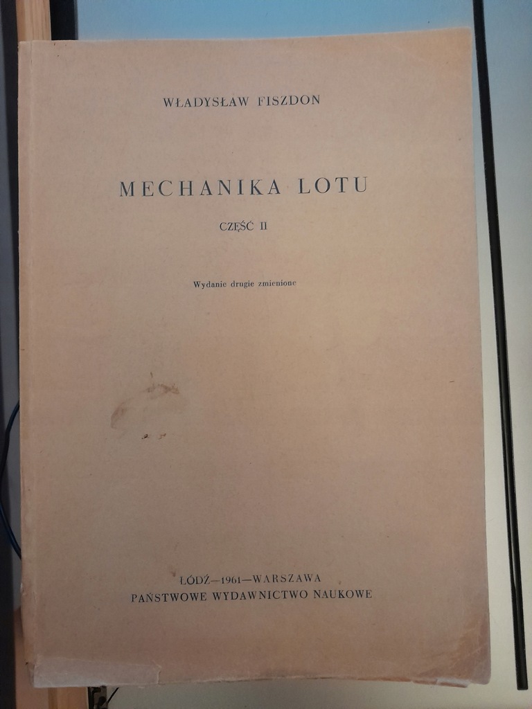 Mechanika lotu cz.2 wyd 2. 1961 r. Fiszdon