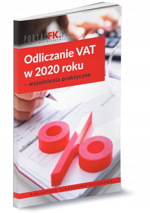 Odliczanie VAT w 2020 roku - wyjaśnienia