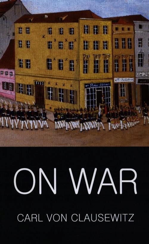 ON WAR, VON CLAUSEWITZ CARL