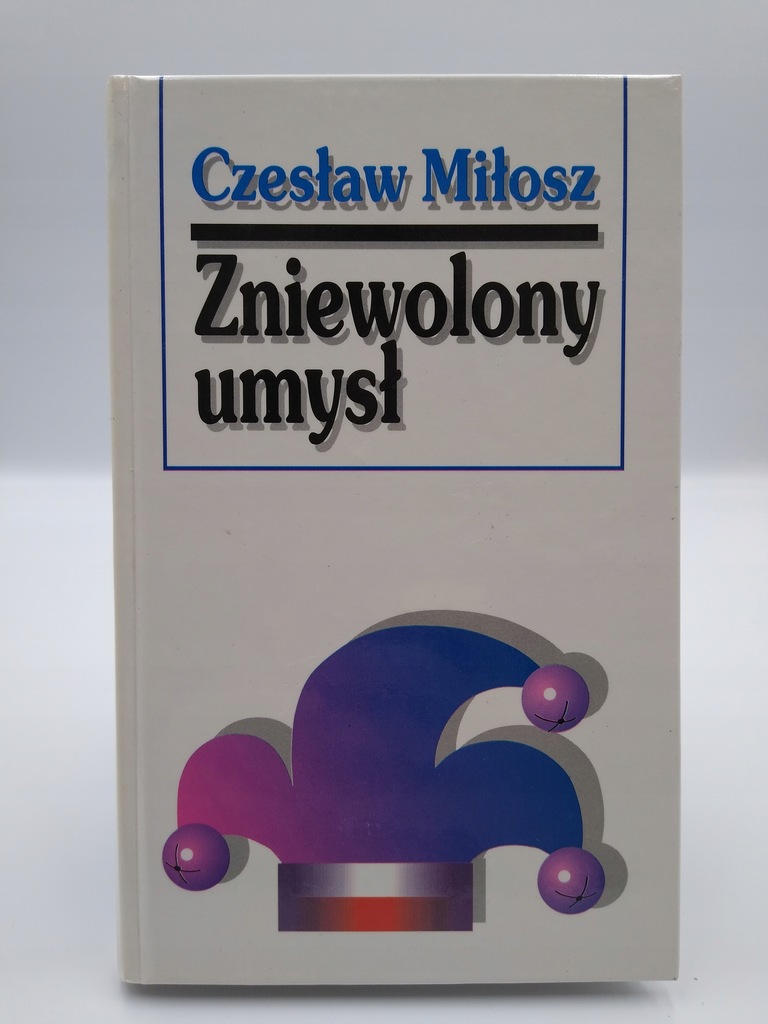 ZNIEWOLONY UMYS, CZESŁAW MIŁOSZ