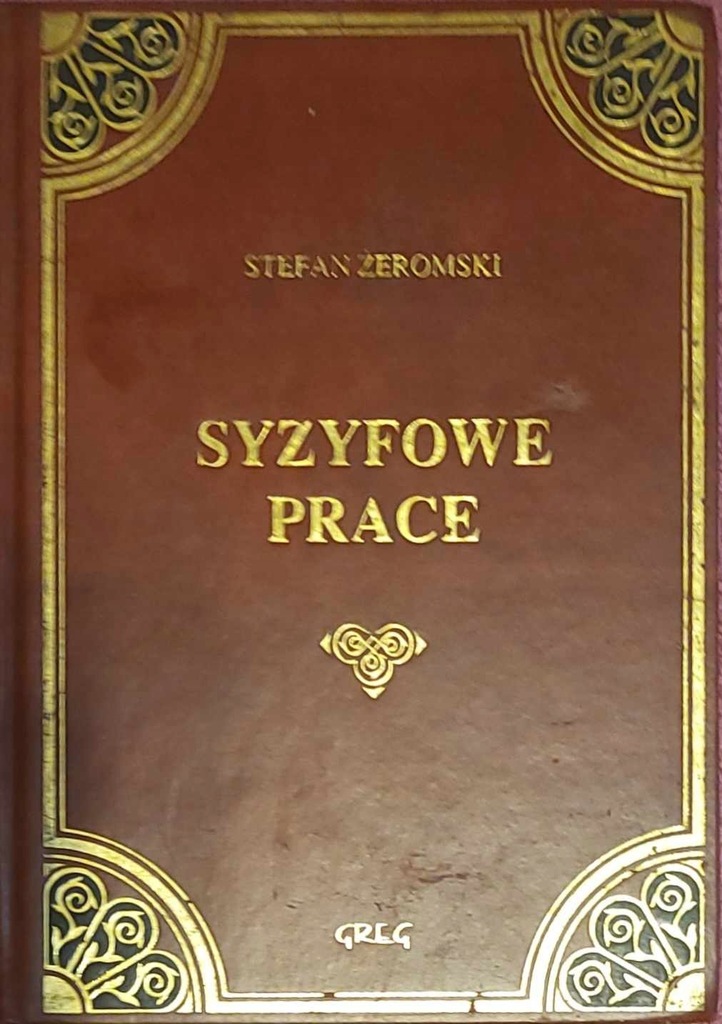 STEFAN ŻEROMSKI - SYZYFOWE PRACE + GRATIS