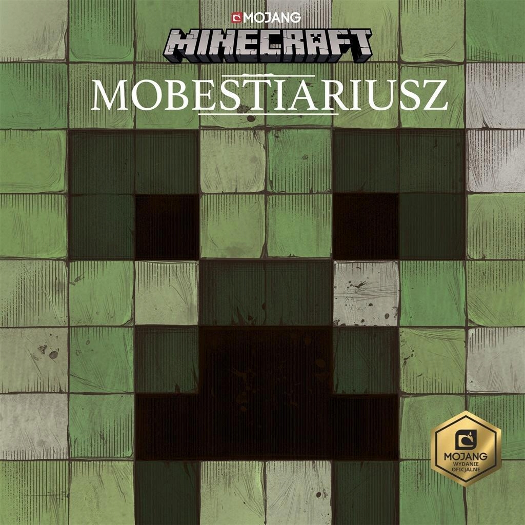 MINECRAFT. MOBESTIARIUSZ