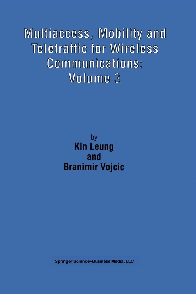 Kin Leung - Multiaccess, Mobility and Teletraffic