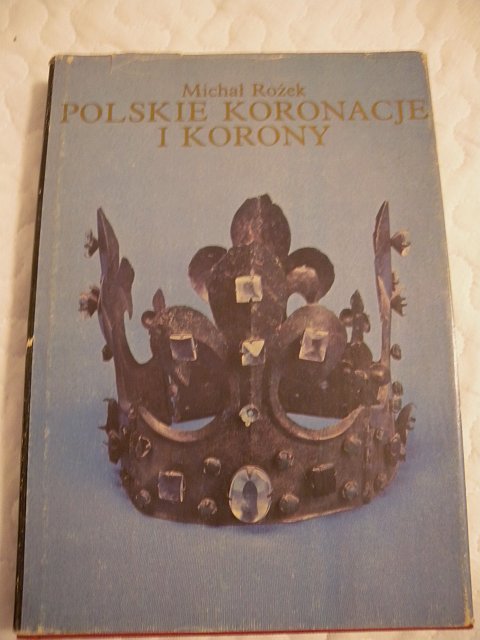 Polskie koronacje i korony Michał Rożek