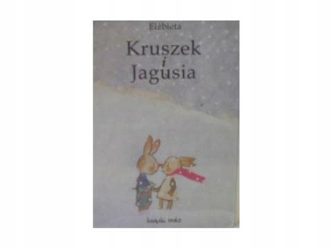 Kruszek i Jagusia - Elżbieta