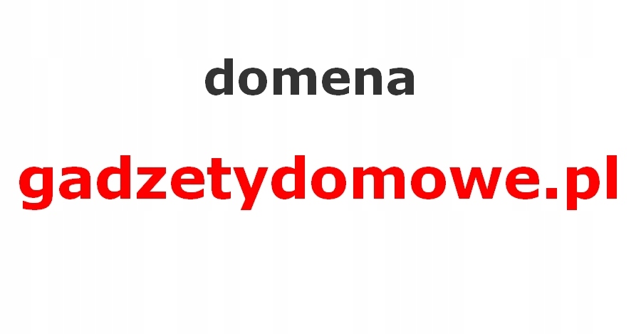 Sprzedam domenę GADZETYDOMOWE.PL od 2015 r.