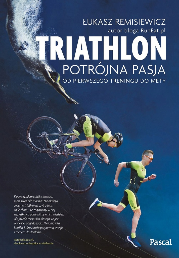 Triathlon. Potrójna pasja. Od pierwszego treningu