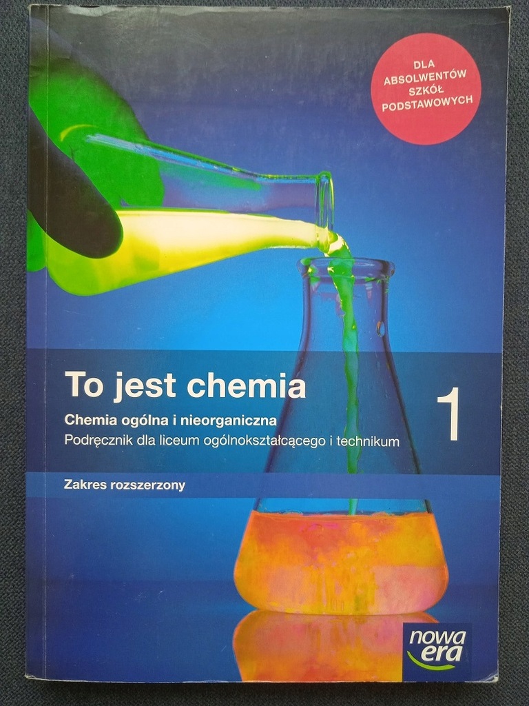To Jest Chemia 1 E Podręcznik To jest chemia 1 Zakres rozszerzony Nowa Era 2019 - 12554248584