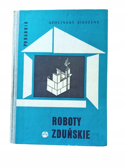 ROBOTY ZDUŃSKIE Zduństwo Piece Kominki, Birszenk