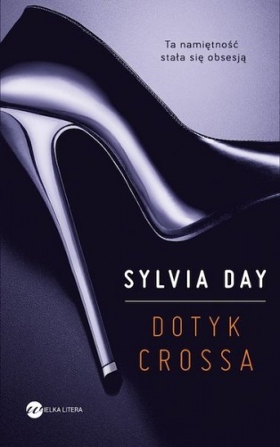 DOTYK CROSSA Sylvia Day -