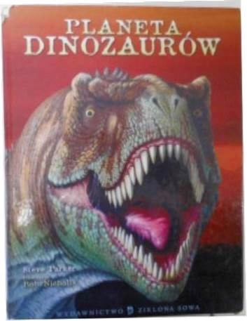 Planeta dinozaurów - S. Parker