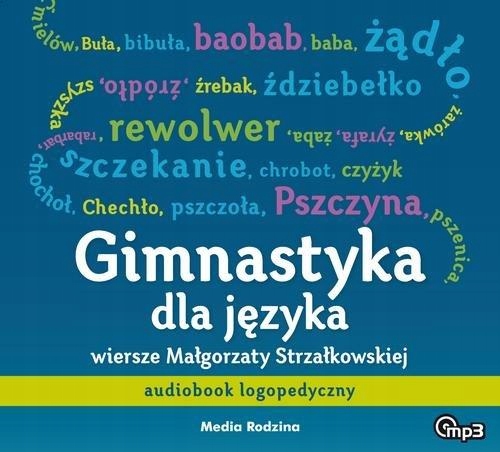 GIMNASTYKA DLA JĘZYKA MP3, STRZAŁKOWSKA MALGORZATA