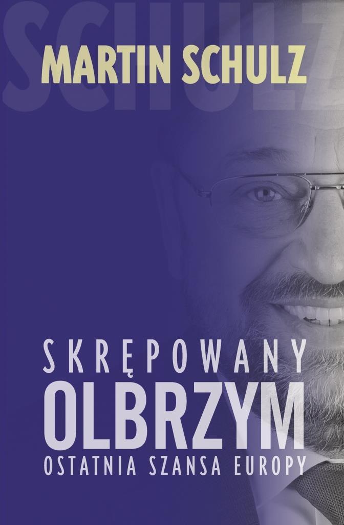 Skrępowany olbrzym. Ostatnia szansa Europy