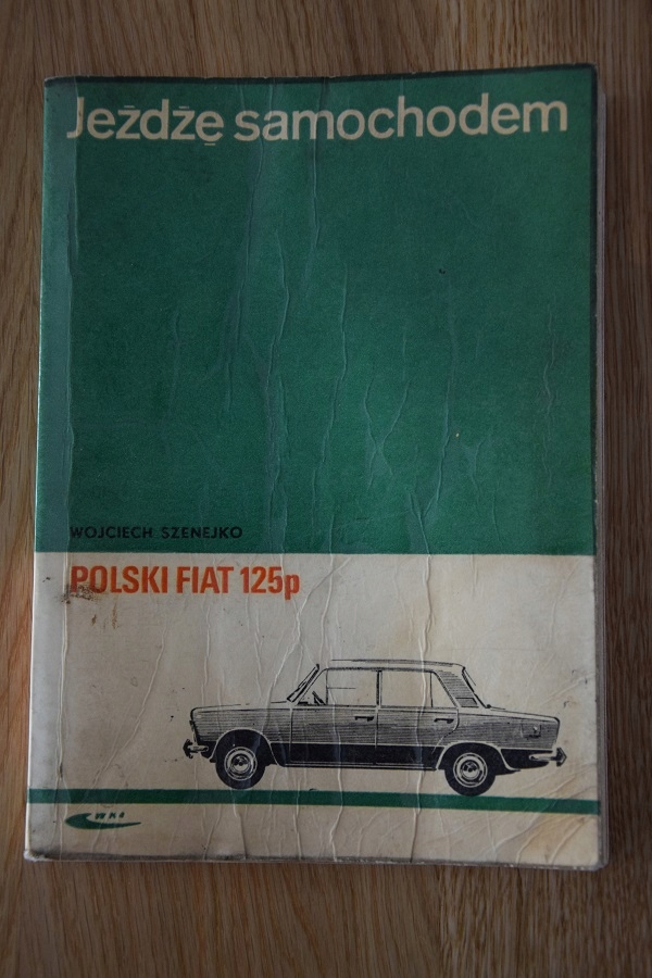 Jeżdżę samochodem POLSKI FIAT 125 P