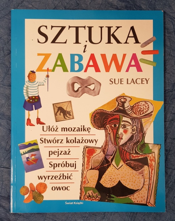 KSIĄŻKA SZTUKA I ZABAWA SUE LACEY