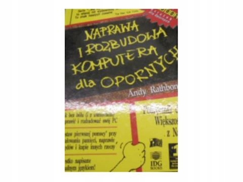 Naprawa I Rozbudowa Komputera dla opornych -