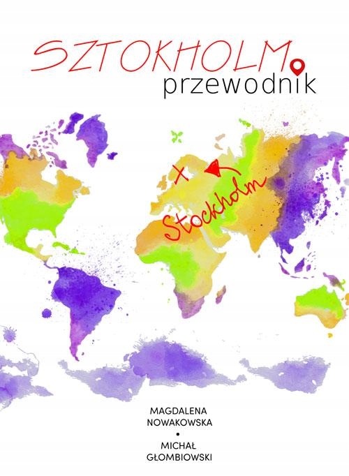 SZTOKHOLM. PRZEWODNIK MAGDALENA NOWAKOWSKA EBOOK