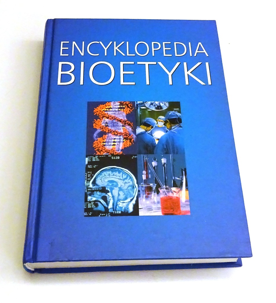 Encyklopedia bioetyki Andrzej Muszala bioetyka