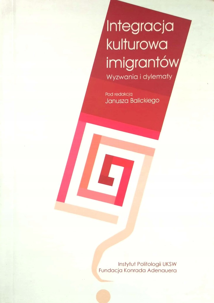 Janusz Balicki, Integracja kulturowa imigrantów