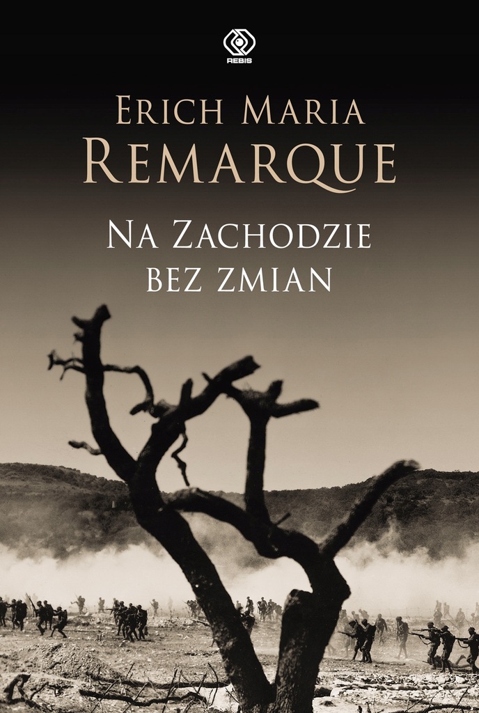 Na Zachodzie bez zmian Remarque Erich Maria - 10638298315 ...