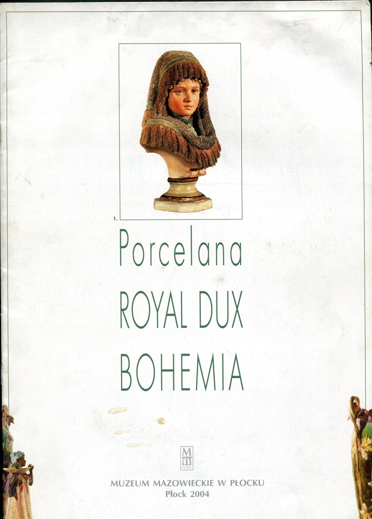 2004 Porcelana Royal Dux Bohemia