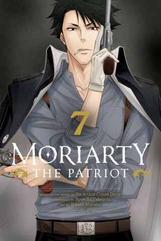 Moriarty the Patriot, Vol. 7 Arthur Conan Doyle