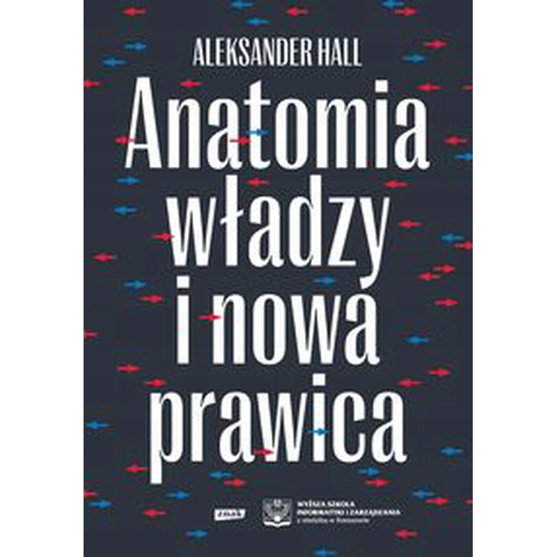 Anatomia władzy i nowa prawica