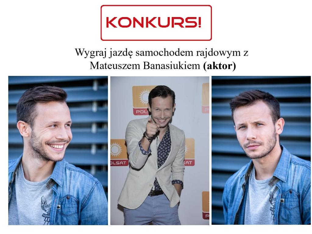 VIPCROSS-wygraj jazdę z gwiazdą! Mateusz Banasiuk