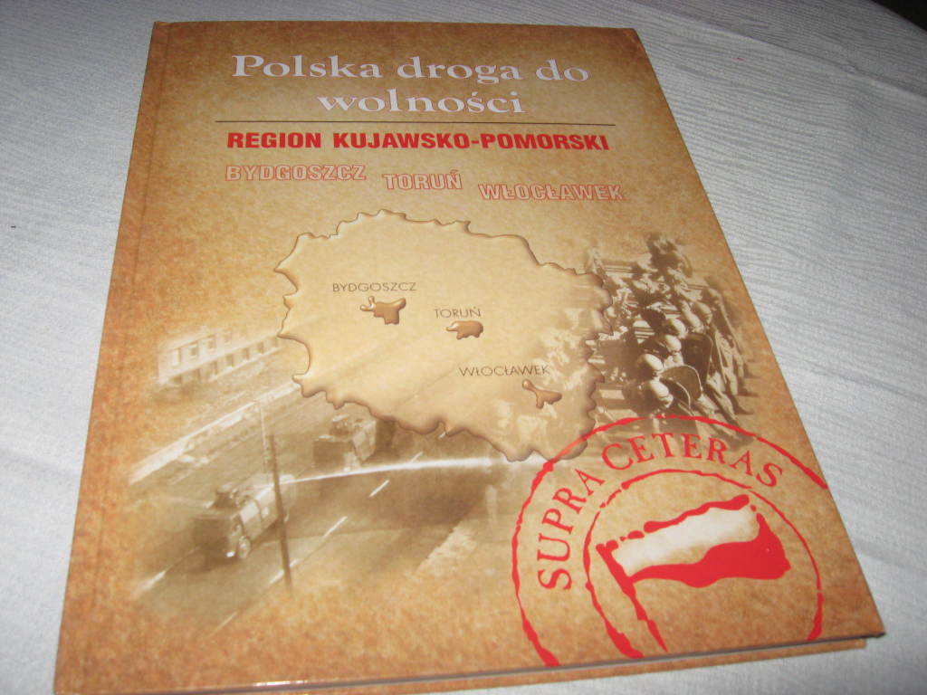 Polska droga do wolności  Region kujawsko-pomorski