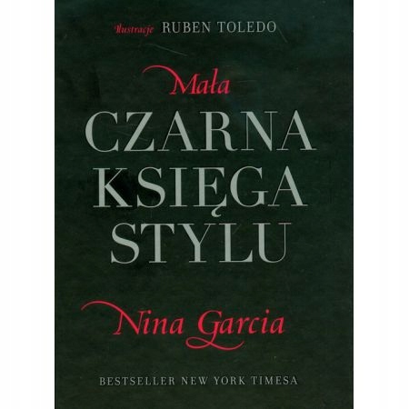 Mała czarna księga stylu Nina Garcia - NOWA UNIKAT