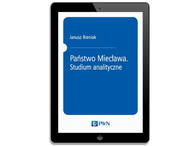 Państwo Miecława. Studium analityczne