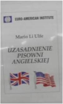 Uzasadnienie pisowni angielskiej - M.Li Ulfe