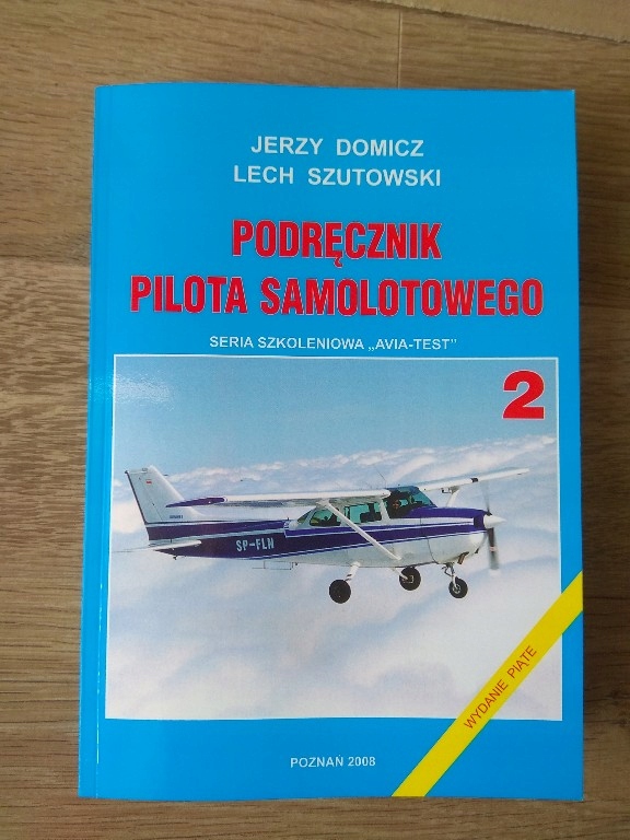NOWY Podręcznik pilota samolotowego Domicz Szutows