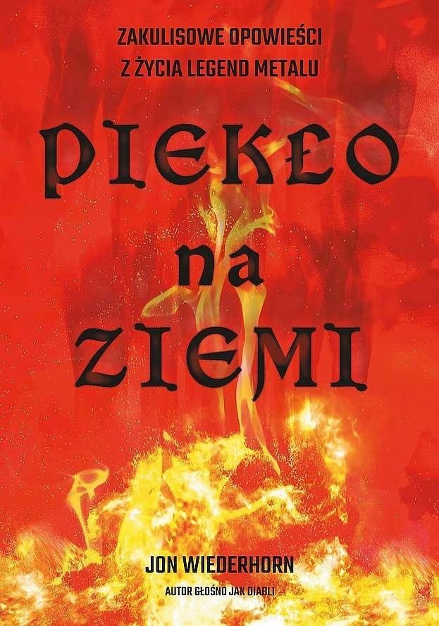 PIEKŁO NA ZIEMI. ZAKULISOWE OPOWIEŚCI Z ŻYCIA..