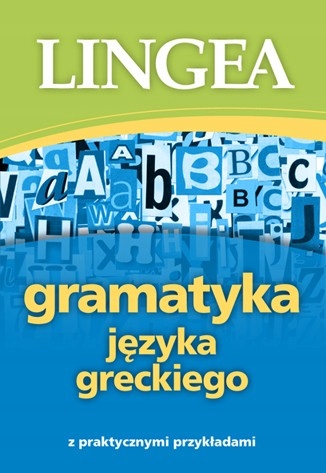 Gramatyka języka greckiego /Lingea