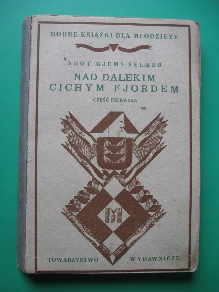 Nad dalekim cichym fjordem, Gjems-Selmer 1927