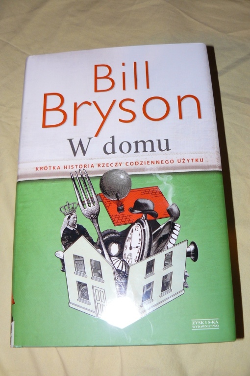 W domu. Krótka historia...Bryson Bill