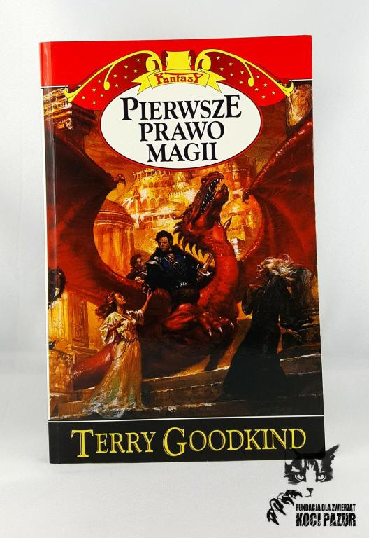 "Pierwsze prawo magii" Goodkind, Terry