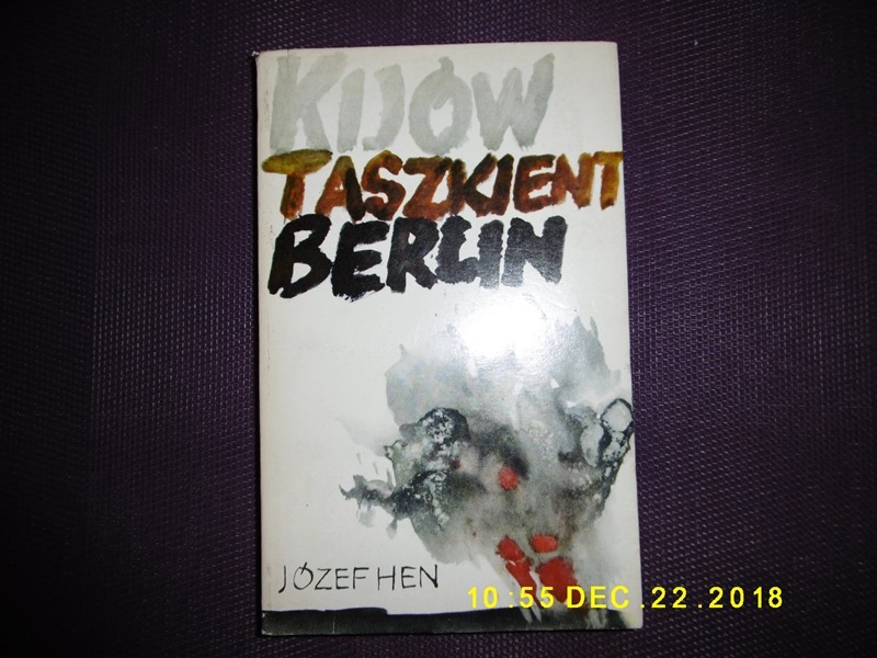 Kijów - Taszkient - Berlin Józef Hen