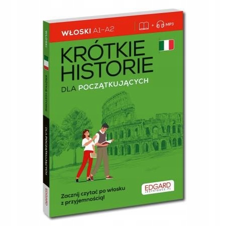 Włoski. Krótkie historie. Dla początkujących. Poziom A1-A2