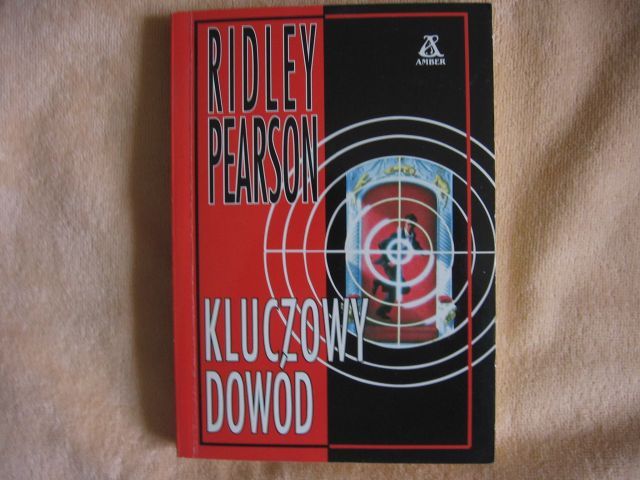 Ridley Pearson "Kluczowy dowód"