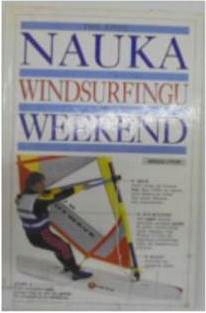 Nauka Windsurfingu w weekend - P.Jones