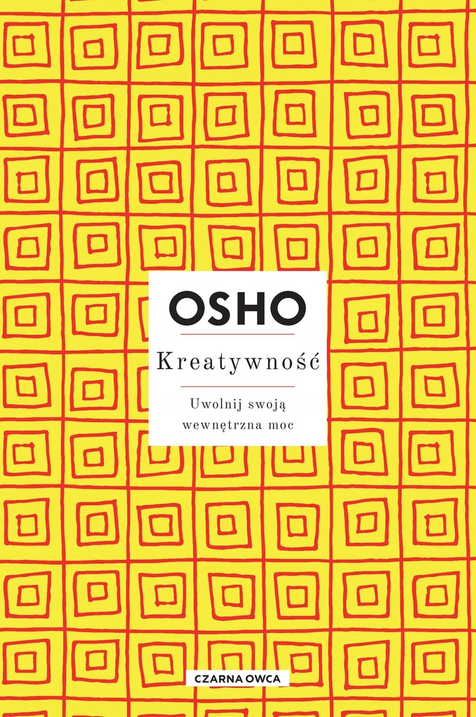 KREATYWNOŚĆ - OSHO