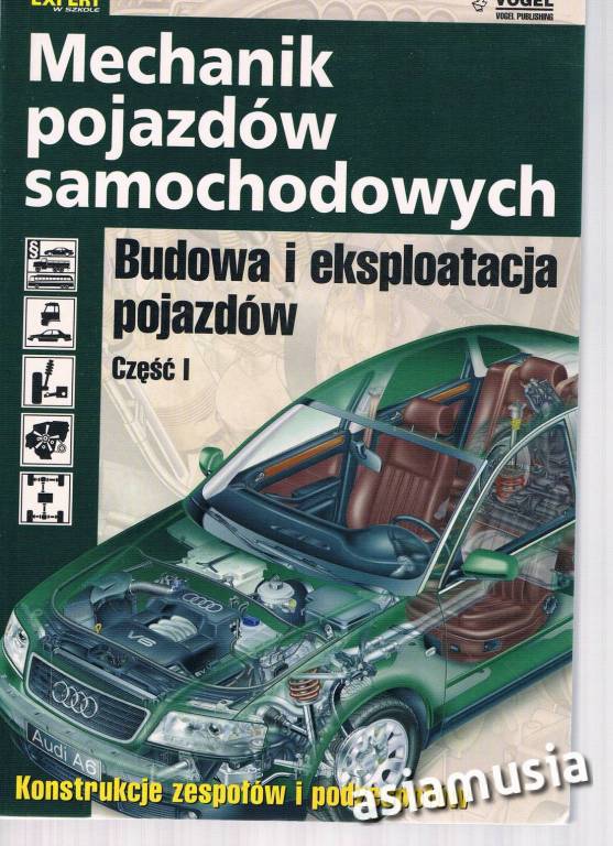 BUDOWA I EKSPOLOATACJA POJAZDÓW CZ.1