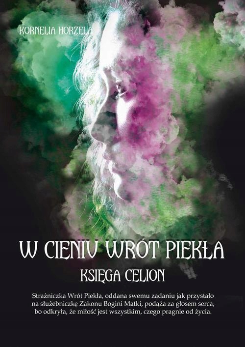 W cieniu wrót piekła. Księga Celion i Księga Enlil