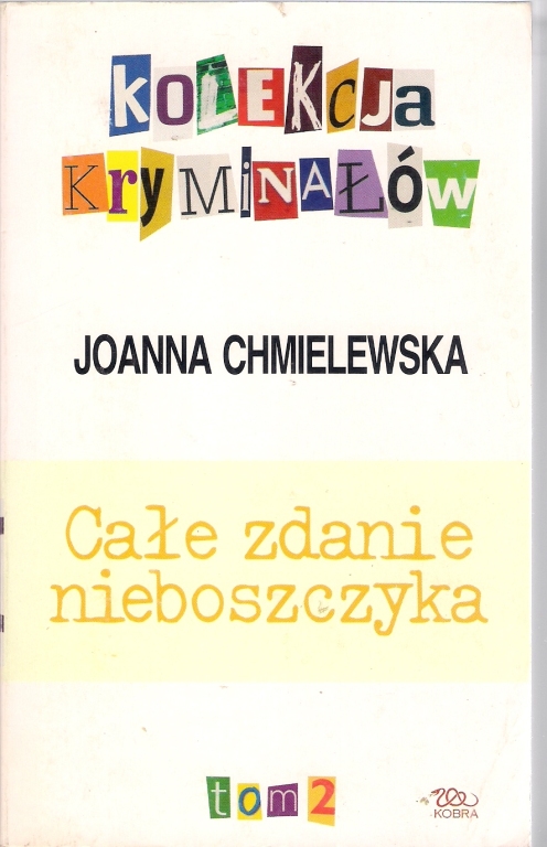 Joanna Chmielewska - Całe zdanie nieboszczyka