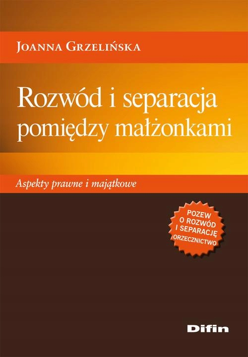 ROZWÓD I SEPARACJA POMIĘDZY MAŁŻONKAMI