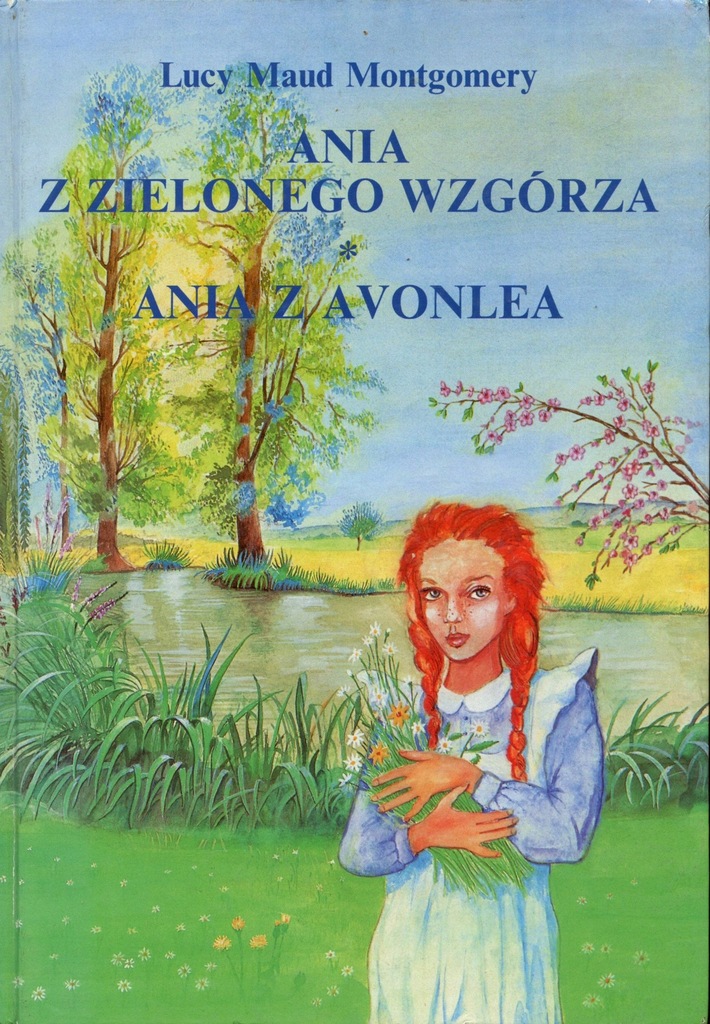 Ania z Zielonego Wzgórza / Ania z Avonlea